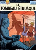 Alix 8 : Le Tombeau étrusque