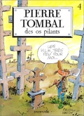 pierre tombal 4 : Des os pilants