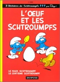 schtroumpfs 4 :  L'oeuf et les Schtroumpfs