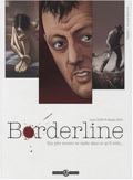 Borderline 1 : Son pire ennemi se cache dans ce qu'il écrit...