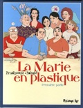 La Marie en plastique 1 :