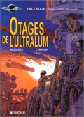 Valérian 16 : Otages de l'Ultralum