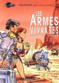 Valérian 14 : Les Armes vivantes