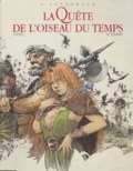la quête de l'oiseau du temps ; intégrale cycle principal