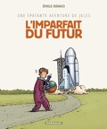 épatante aventure de Jules 1 : l'imparfait du futur