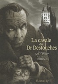 CAVALE DU DOCTEUR DESTOUCHES