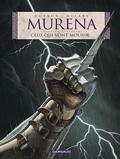 Murena 4 : Ceux qui vont mourir...