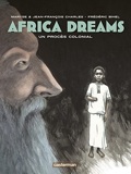 AFRICA DREAMS 4 : UN PROCÈS COLONIAL