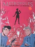 métropoles 2 : Cherchez la femme