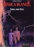 Jessica Blandy 9 : Satan, mon frère