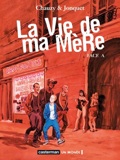 Vie de ma mère 1 : Face A