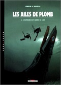 Ailes de plomb 3 : L'affaire est dans le lac
