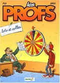 profs 2 : loto et colles