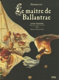 maître de ballantrae 1 : livre premier