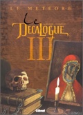 décalogue 3/4 : le Météore/le serment
